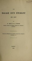 view Le bagage d'un étudiant en 1347 / [M. Lecoy de la Marche].