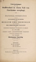 view Untersuchungen über den Stoffwechsel in einem Fall von Carcinoma oesophagi ... / Hermann Gaertig.