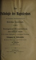 view Zur Pathologie des Magenkrebses : mit besonderer Berucksichtigung des Scirrhus ventriculi ... / vorgelegt von H. Lupprian.