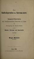 view Zur Radicaloperation des Sarcoma uteri ... / vorgelegt von Hugo Behnke.