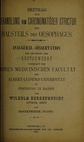 view Beitrag zur Behandlung von carcinomatöser Strictur des Halsteils des Oesophagus ... / von Wilhelm Herrenknecht.