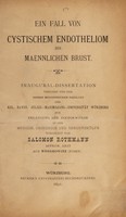 view Ein Fall von cytischem Endotheliom der maennlichen Brust ... / vorgelegt von Salomon Rothmann.