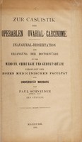view Zur Casuistik der operablen Ovarial-Carcinome ... / von Paul Schneider.