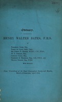 view Obituary : Henry Walter Bates, F.R.S / by Frederick Bates [and others].