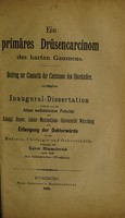 view Ein primäres Drüsencarcinom des harten Gaumens : Beitrag zur Casuistik der Carcinome des Oberkiefers ... / vorgelegt von Xaver Himmelreich.