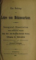 view Ein Beitrag zur Lehre von Melanosarkom ... / vorgelegt von Hermann Kuhlmann.