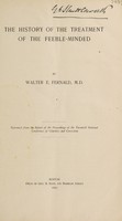 view The history of the treatment of the feeble-minded / [Walter E Fernald].