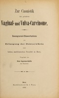 view Zur Casuistik der primären Vaginal- und Vulva-Carcinome ... / vorgelegt von Anna Ingermann-Amitin.