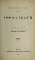 view Antonio Garbiglietti : Cenni biografici letti alla Reale Accademia di Medicina di Torino nella seduta del 9 febbraio 1894.