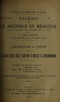 view Contribution à l'étude du cancer du sein chez l'homme ... / par J. Delacour.