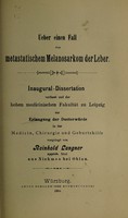 view Ueber einen Fall von metastasischem Melanosarkom der Leber ... / vorgelegt von Reinhold Langner.