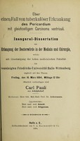 view Über einen Fall von tuberkulöser Erkrankung des Pericardium mit gleichzeitigem Carcinoma ventriculi ... / Carl Pauli.