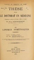 view Des lipomes symétriques ... / par Michel Katzenellenbogen.