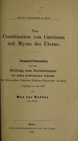 view Über Combination von Carcinom mit Myom des Uterus ... / von Max zur Nedden.