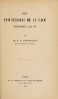 view Des épithéliomas de la face propagés aux os / par P. Trassagnac.