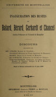 view Inauguration des bustes de Balard, Bérard, Gerhardt et Chancel : anciens professeurs de l'Université de Montpellier / Discours prononcés par mm. Gérard ... Jeanjean ... Mairet ... de Forcrand ... [et] Schutzenberger ... dans la séance solennelle du 11 juin 1896.