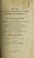 view Ein Fall von Adenoma malignum des unteren Gebärmutterabschnittes ... / Ernst Praetorius.