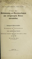 view Über die Abstammung von Nierensarkomen aus versprengten Nebennierenteilen ... / von Wilhelm Rau.