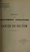 view Essai sur le traitement opératoire du cancer du rectum / Dr. Desforges-Meriél.