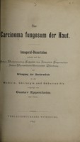 view Über Carcinoma fungosum der Haut ... / vorgelegt von Gustav Eppenheim.