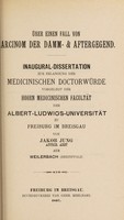 view Über einen Fall von Carcinom der Damm- & Aftergegend ... / von Jakob Jung.