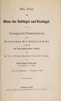 view Ein Fall von Gliom der Sehhügel und Vierhügel ... / Karl August Schneider.