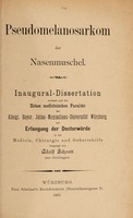 view Pseudomelanosarkom der Nasenmuschel ... / vorgelegt von Adolf Schrott.