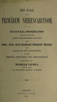 view Ein Fall von primärem Nierencarcinom ... / vorgelegt von Wilhelm Lechla.