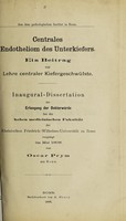 view Centrales Endotheliom des Unterkiefers : ein Beitrag zur Lehre centraler Kiefergeschwülste ... / vorgelegt von Oscar Prym.