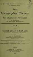 view Tuberculose rénale : pathogénie--diagnostic--traitement / par le Dr. Truffier.