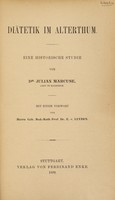 view Diätetik im alterthum : Eine historische Studie / von Julian Marcuse ... Mit einem vorwort von Dr. E.V. Leyden.