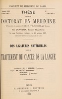 view Des ligatures artérielles dans le traitement du cancer de la langue ... / par Duvoisin, Robert-Max-Henri.