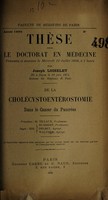 view De la cholécystoentérostomie dans le cancer du pancréas ... / par Joseph Loiselet.