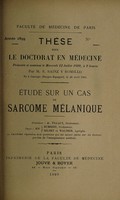 view Étude sur un cas de sarcome mélanique ... / par M.S. Sainz y Romillo.