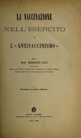 view La vaccinazione nell' esercito e l'"antivaccinismo" / [Ridolfo Livi].