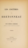 view Les ancêtres de Bretonneau / par Louis Dubreuil-Chambardel.