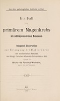 view Ein Fall von primärem Magenkrebs mit schleimproducierenden Metastasen ... / vorgelegt von Bruno da Fonseca-Wollheim.