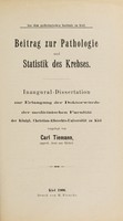 view Beitrag zur Pathologie und Statistik des Krebses ... / vorgelegt von Carl Tiemann.