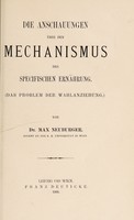 view Die Anschauungen über den Mechanismus der specifischen Ernährung : das Problem der Wahlanziehung / von Max Neuburger.