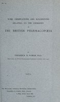 view Some observations and suggestions relating to the chemistry of the British pharmacopoeia : read before the British Pharmaceutical Conference in London, July 1900 / by Frederick B. Power.