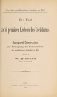 view Ein Fall von zwei primären Krebsen des Dickdarms ... / vorgelegt von Willy Boehm.