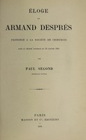 view Éloge de Armand Després : prononcé a la Société de Chirurgie dans la séance annuelle du 30 Janvier 1901 / par Paul Segond.