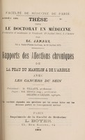 view Rapports des affections chroniques de la peau du mamelon & de l'aréole, avec les cancers du sein ... / par Ed. Jamaux.