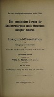 view Über verschiedene Formen der Knochenresorption durch Metastasen maligner Tumoren ... / vorgelegt von Willy v. Muralt.