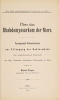 view Über das Rhabdomyosarkom der Niere ... / vorgelegt von Eduard Freyer.