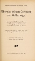 view Über das primäre Carcinom der Gallenwege ... / vorgelegt von Albert Häni.