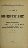 view Statistik der nicht diagnostircirten Krebse ... / vorgelegt von Ludwig Hoffmann.