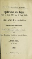 view Operationen am Magen (vom 1. April 1894 bis 13. Juni 1902) ... / vorgelegt von Wilhelm Riehn.