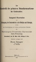 view Zur Casuistik der primären Dünndarmsarkome im Kindesalter ... / Rose Senger.