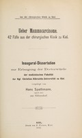 view Ueber Mammacarcinome : 42 Fälle aus der chirurgischen Klinik zu Kiel ... / vorgelegt von Hans Spethmann.